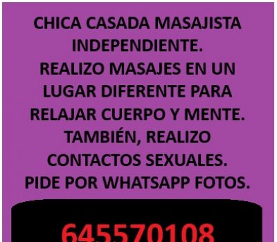 CHICA CASADA MASAJISTA